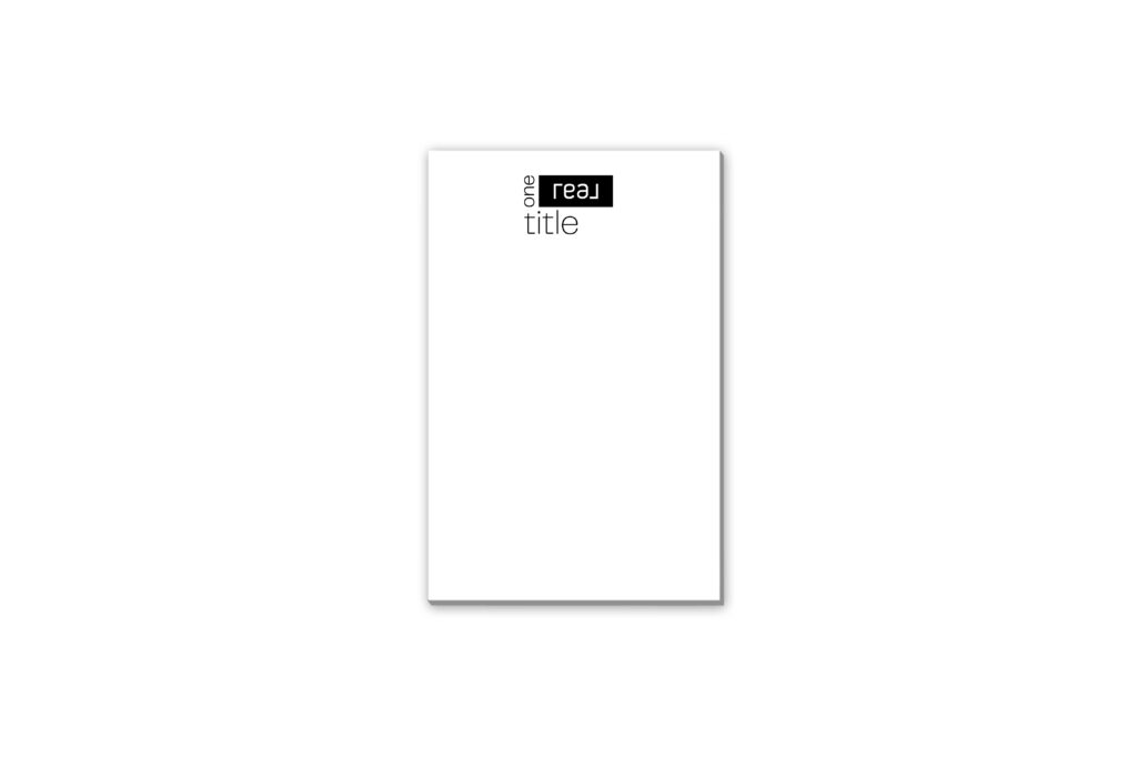 One Real Title | 100 Note Pads 5.5x8.5 (100 units Bulk Order)